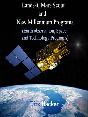 cover image of Landsat, Mars Scout and New Millennium Programs